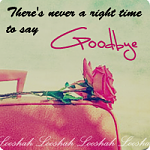    

:	there's never a right time to say goodbye.png‏
:	151
:	72.5 
:	2507